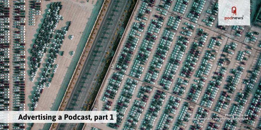 Advertising a Podcast, Part 1